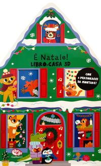 Copertina E` NATALE! LIBRO-CASA 3D. EDIZ. A COLORI 