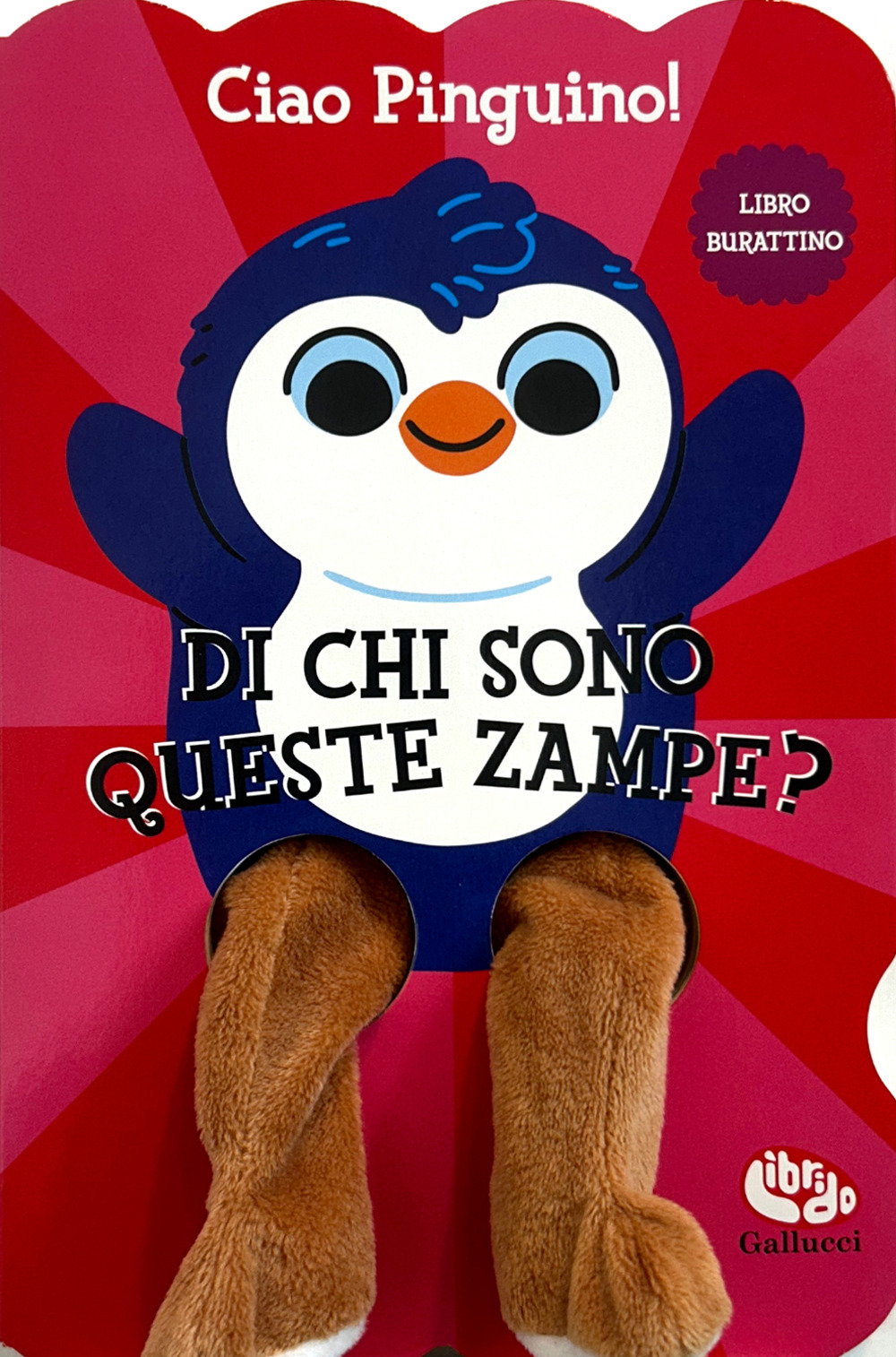 Ciao pinguino! Di chi sono queste zampe? Ediz. a colori