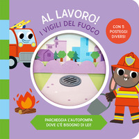 Copertina VIGILI DEL FUOCO. AL LAVORO. EDIZ. A COLORI (I) 