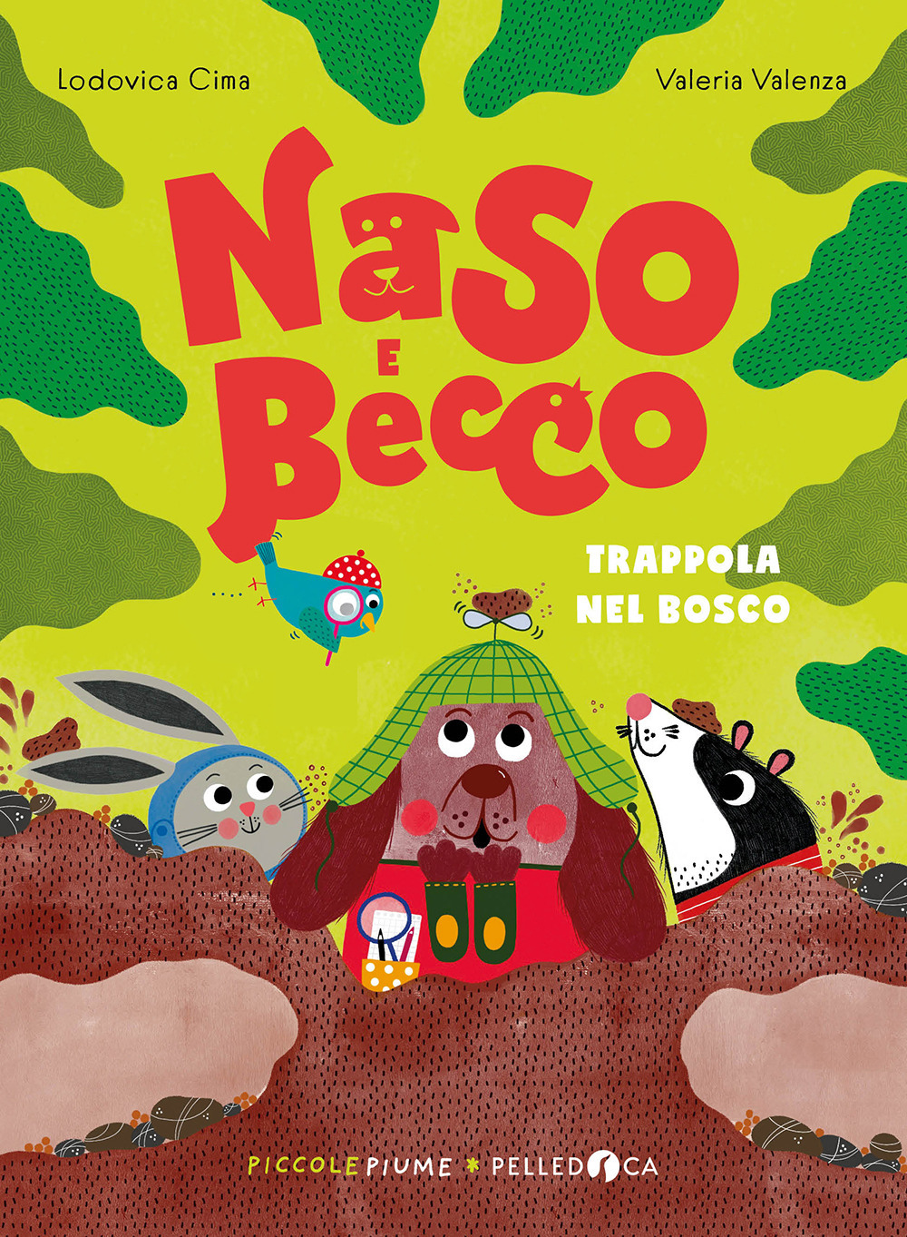 Trappola nel bosco. Naso e Becco. Ediz. a colori