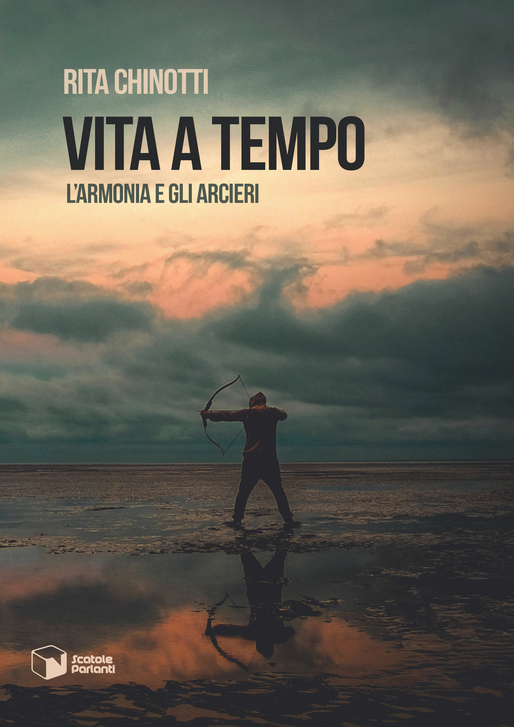 Vita a tempo. L'armonia e gli arcieri