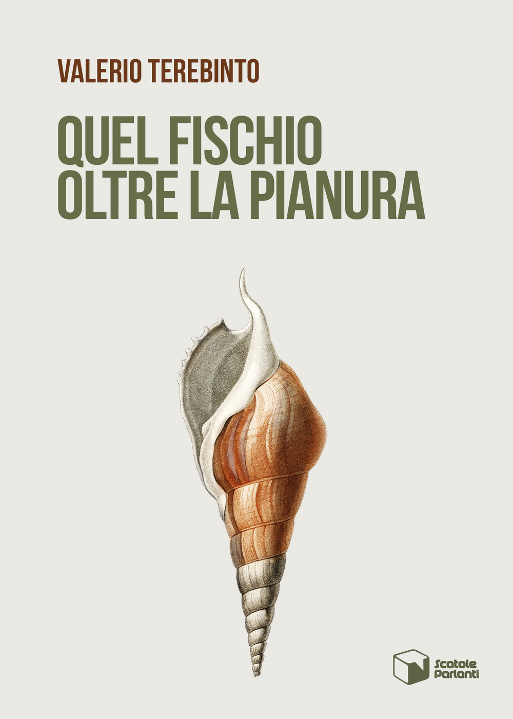 Quel fischio oltre la pianura