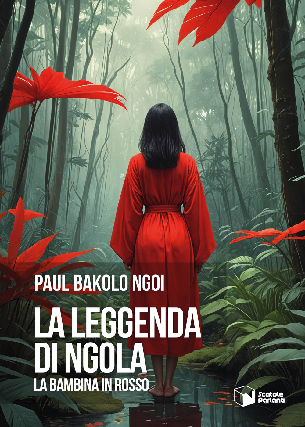 La leggenda di Ngola. La bambina in rosso