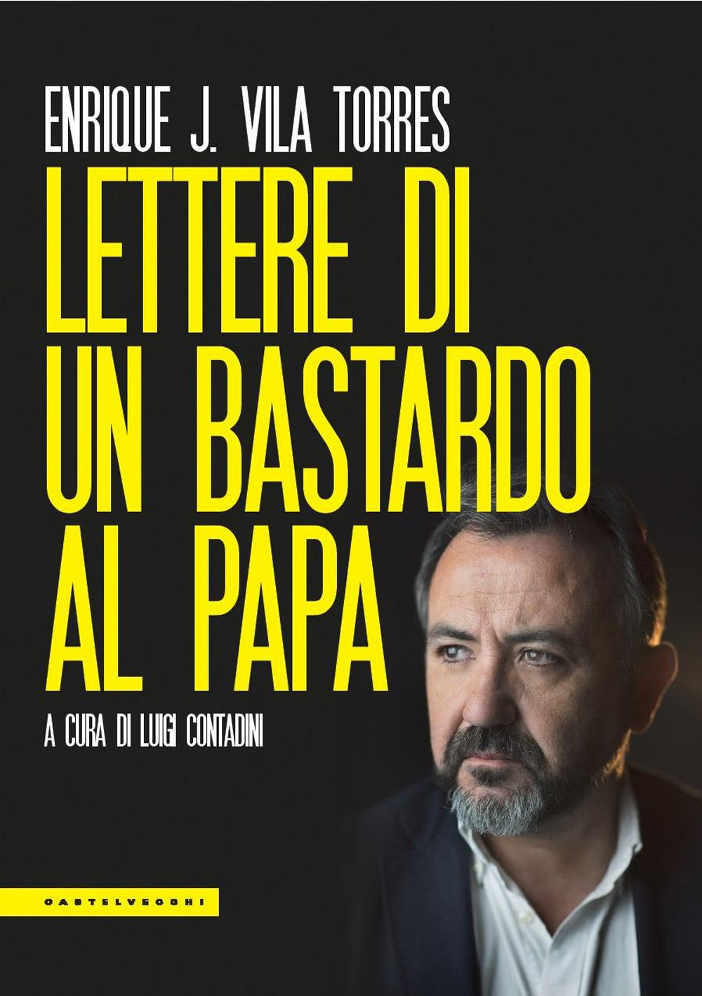 Lettere di un bastardo al papa