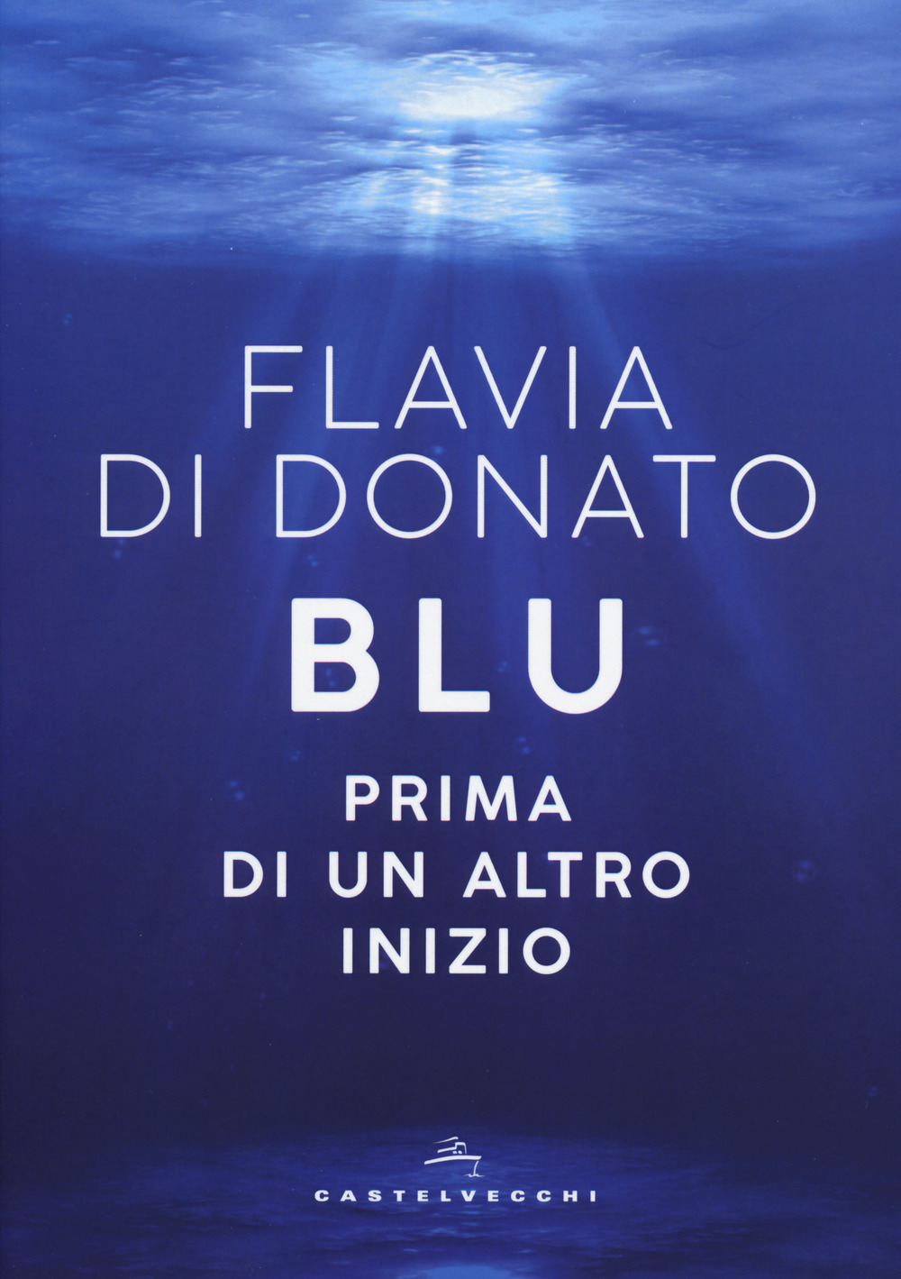 Blu. Prima di un altro inizio