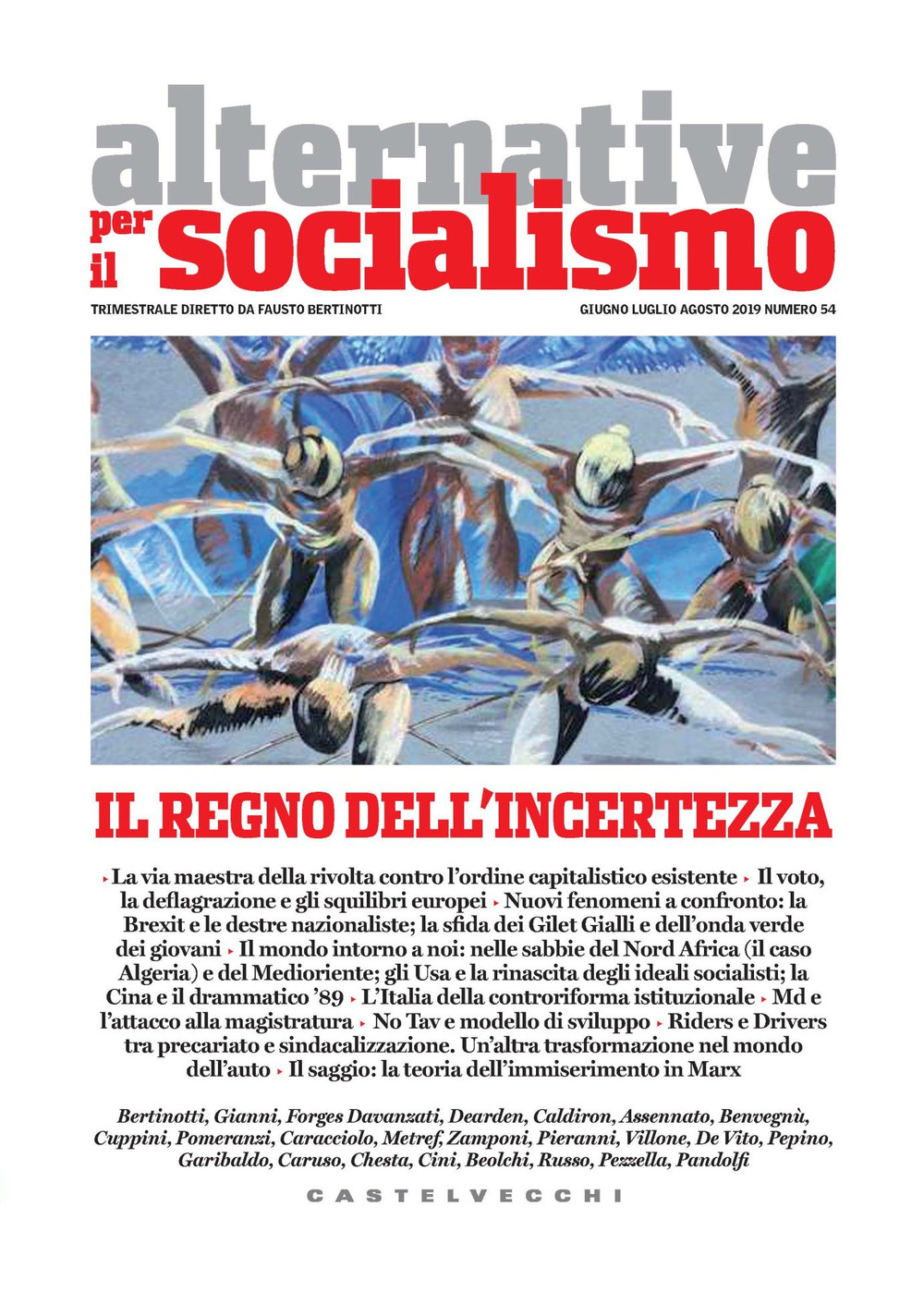 Alternative per il socialismo (2019). Vol. 54: Il regno dell'incertezza