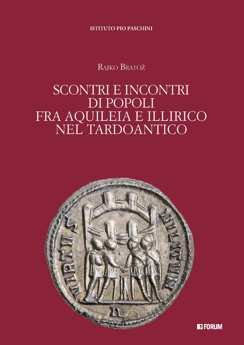 Scontri e incontri di popoli fra Aquileia e Illirico nel Tardoantico