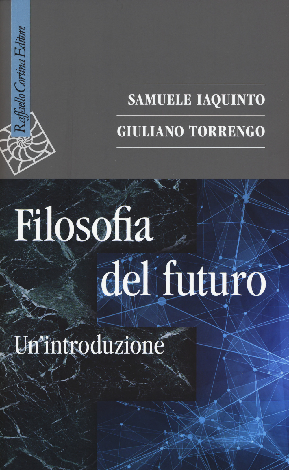 Filosofia del futuro. Un'introduzione