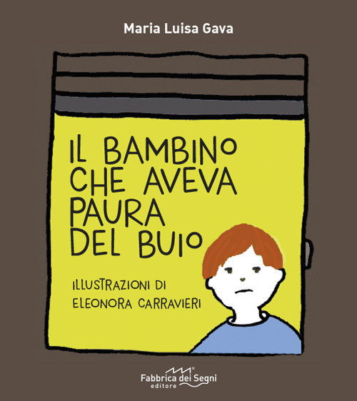 Il bambino che aveva paura del buio