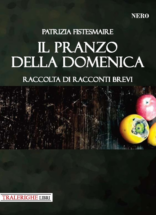 Il pranzo della domenica