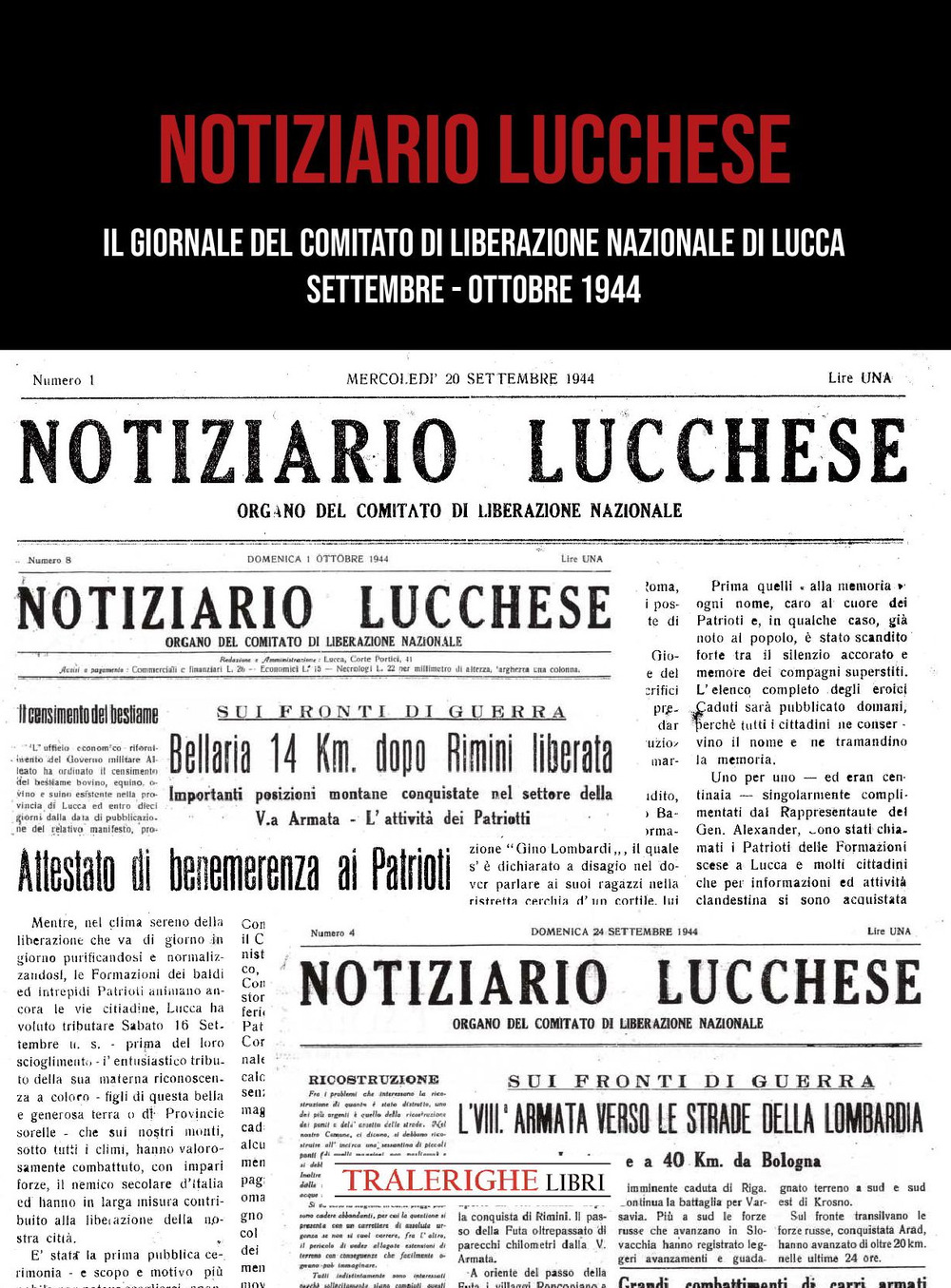 Notiziario lucchese. Il giornale del Comitato di Liberazione Nazionale di Lucca. Settembre-Ottobre 1944