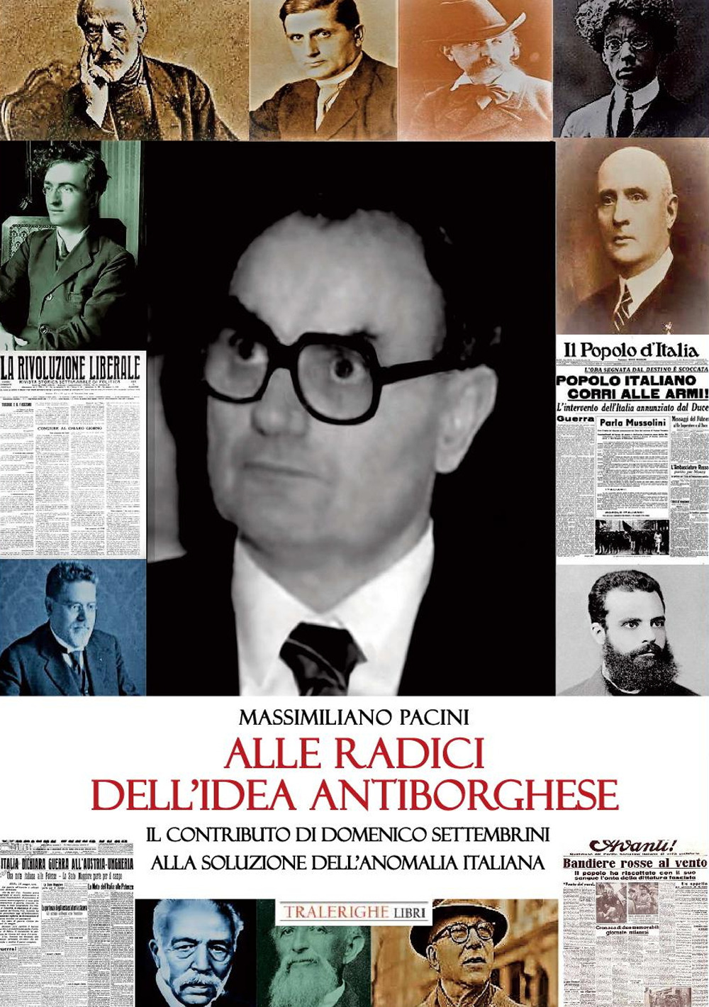 Alle radici dell'idea antiborghese. Il contributo di Domenico Settembrini alla soluzione dell'anomalia italiana