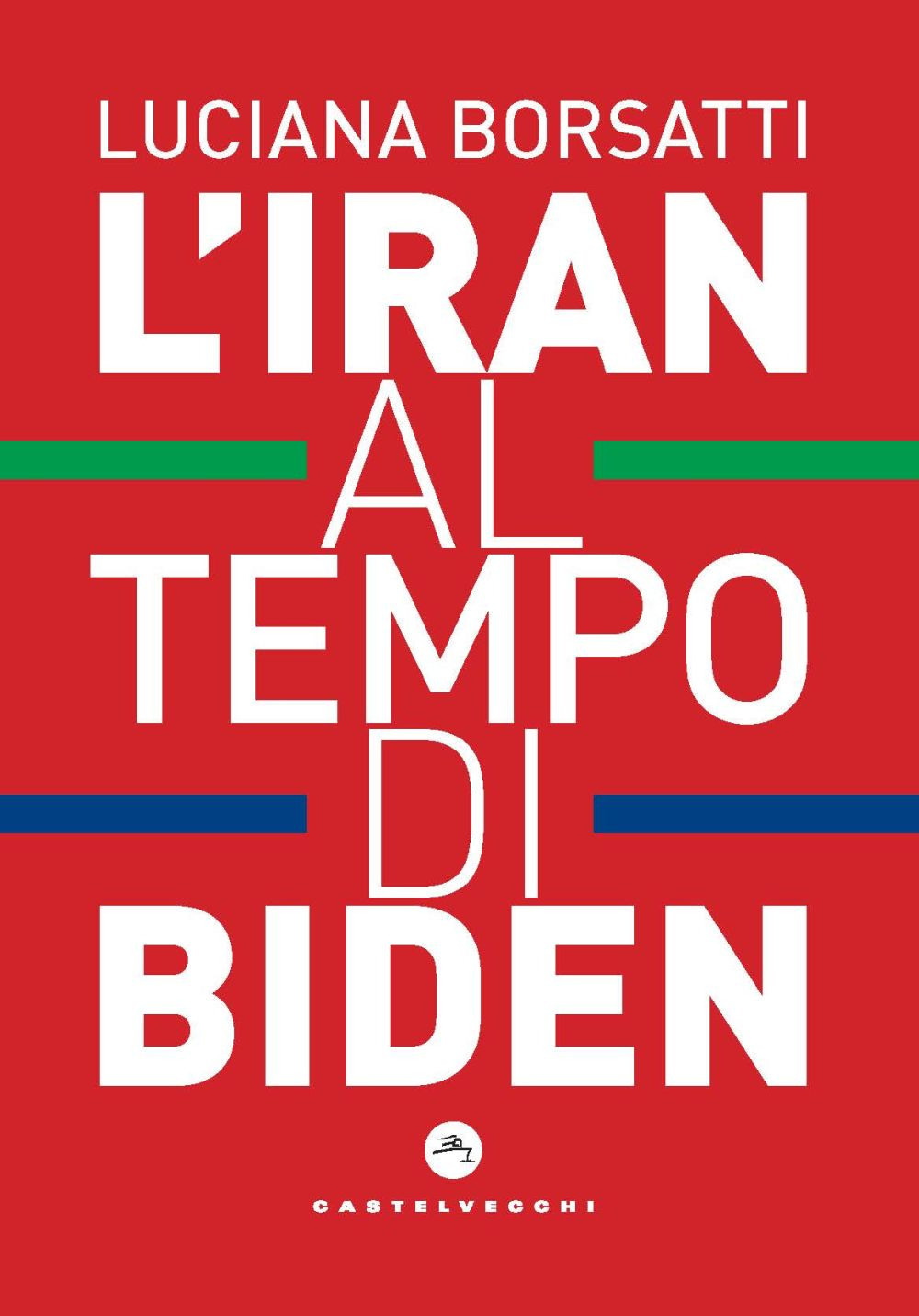 L'Iran al tempo di Biden