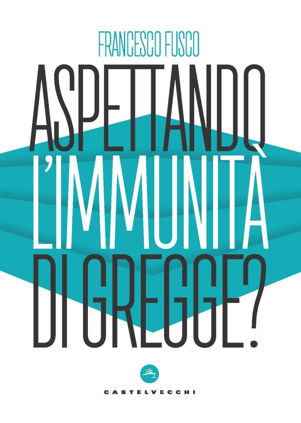 Aspettando l'immunità di gregge? Modelli scientifici a confronto nella lotta contro la pandemia