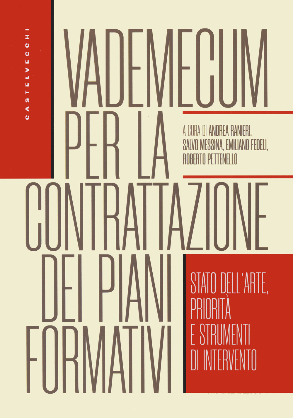 Vademecum per la contrattazione dei piani formativi. Stato dell'arte, priorità e strumenti di intervento