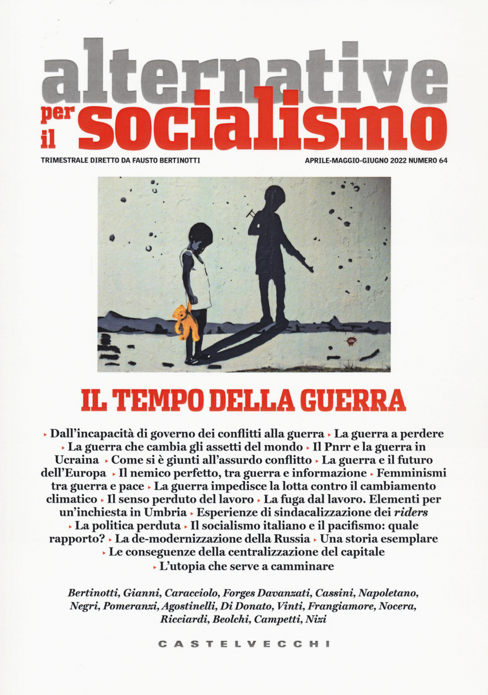 Alternative per il socialismo. Vol. 64: Il tempo della guerra