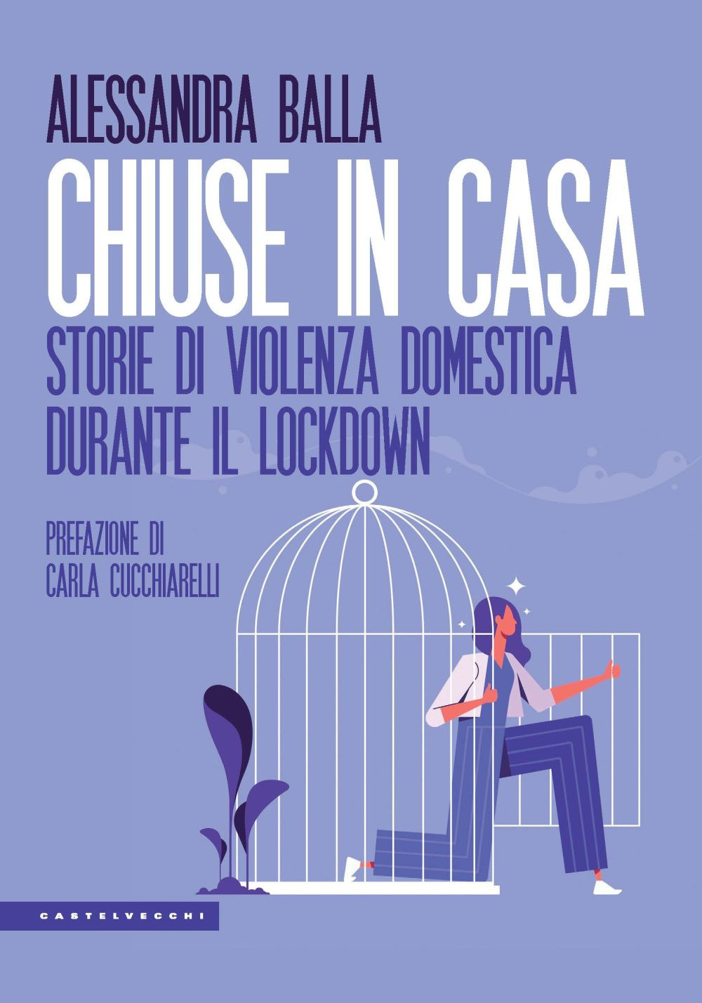 Chiuse in casa. Storie di violenza domestica durante il lockdown