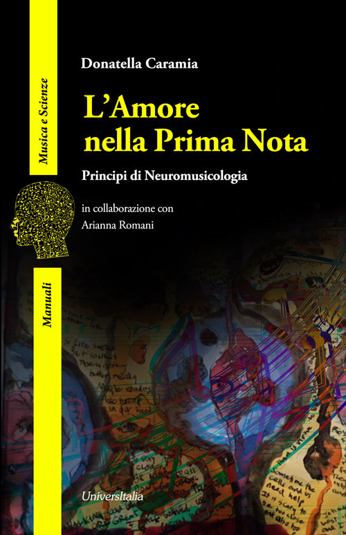 L'amore nella prima nota. Principi di neuromusicologia