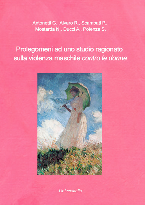 Prolegomeni ad uno studio ragionato sulla violenza maschile contro le donne