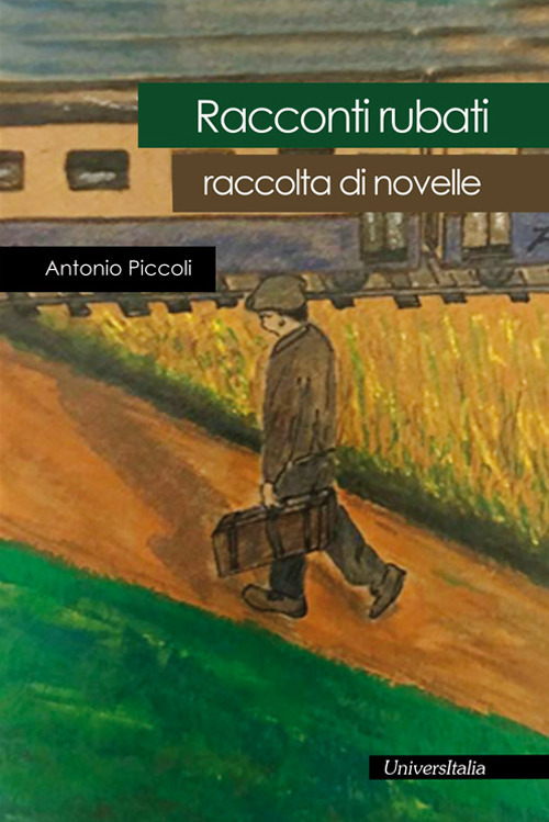 Racconti rubati. Raccolta di novelle