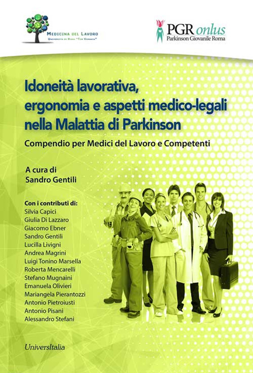 Idoneità lavorativa, ergonomia e aspetti medico-legali nella malattia di Parkinson. Compendio per medici del lavoro e competenti