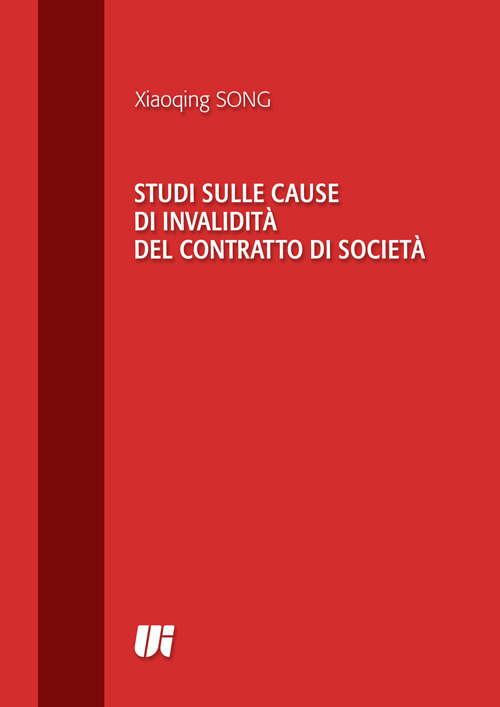 Studi sulle cause di invalidità del contratto di società