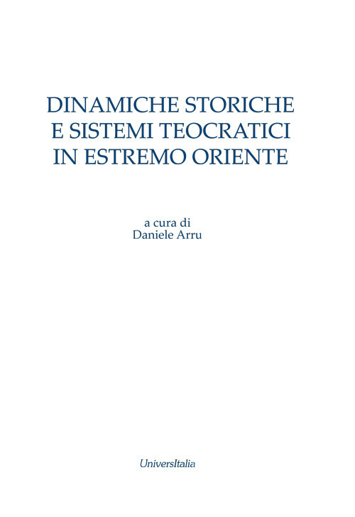 Dinamiche storiche e sistemi teocratici in Estremo Oriente