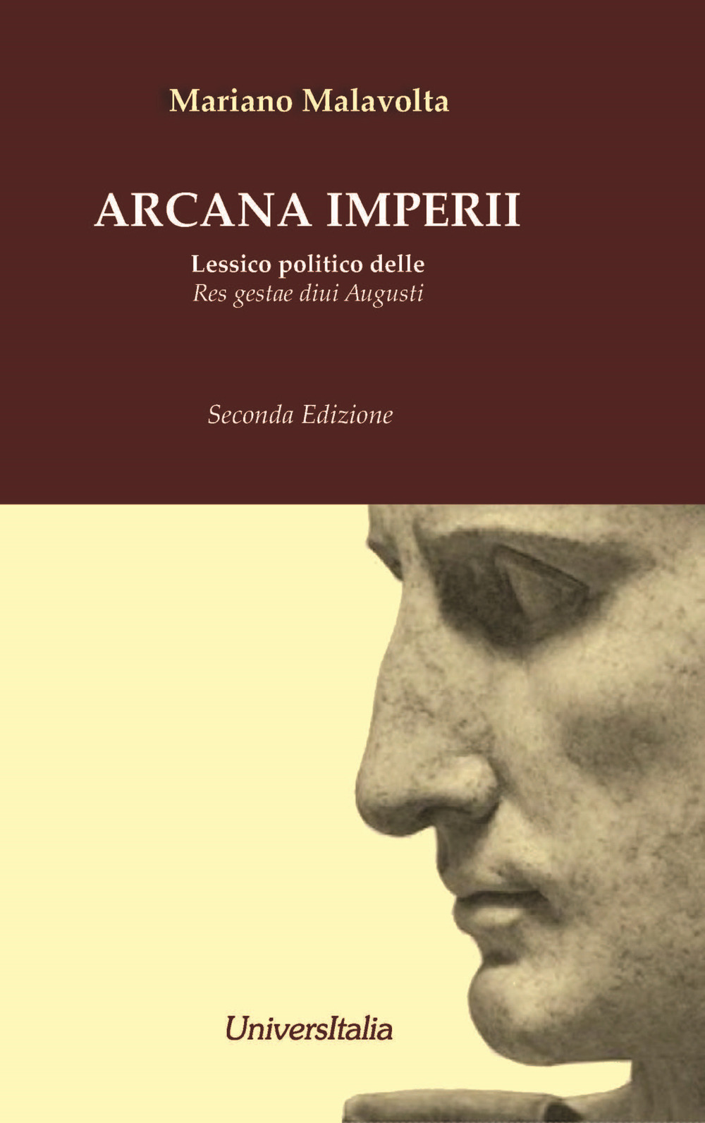 Arcani imperii. Lessico politico delle «Res gestae divi Augusti»