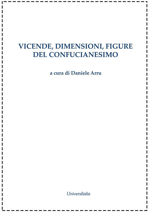 Vicende, dimensioni, figure del confucianesimo