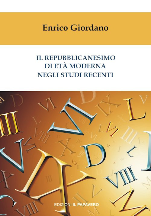 Il repubblicanesimo di età moderna negli studi recenti