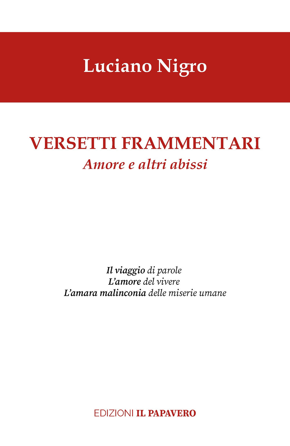 Versetti frammentari. Amore e altri abissi