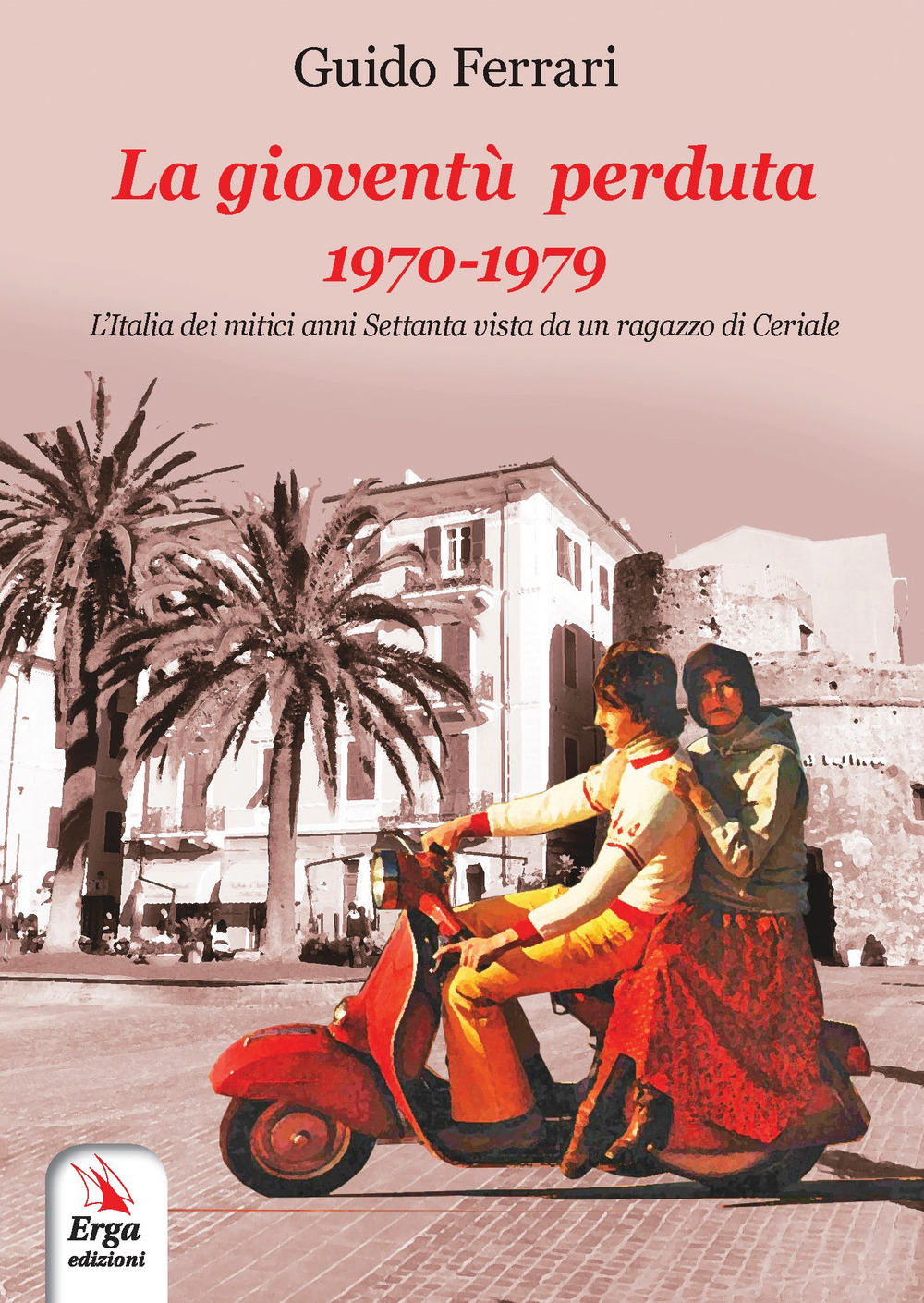 La gioventù perduta 1970-1979