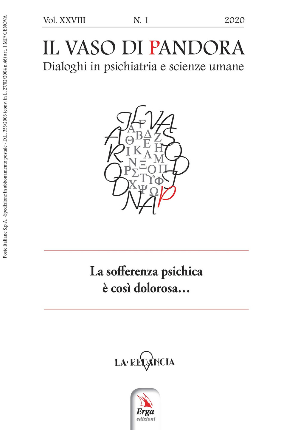 Il vaso di Pandora. Dialoghi in psichiatria e scienze umane (2020). Vol. 28: La sofferenza psichica è così dolorosa...