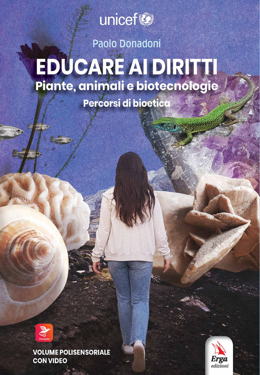 Educare ai diritti. Piante, animali e biotecnologie. Percorsi di bioetica