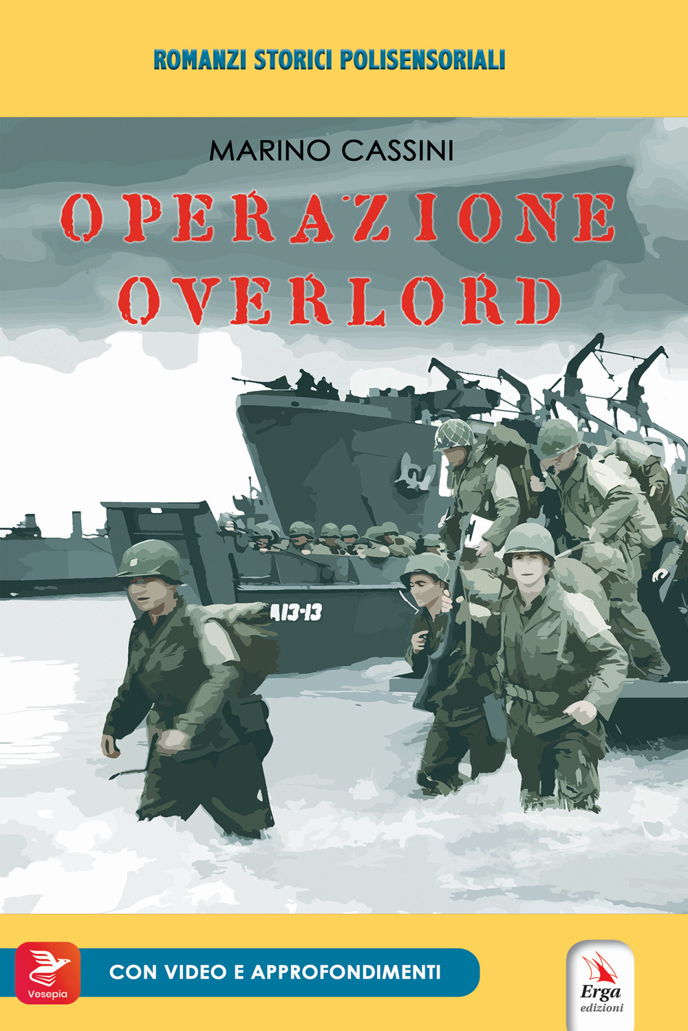 Operazione Overlord. Con materiali multimediali per download e accesso on line