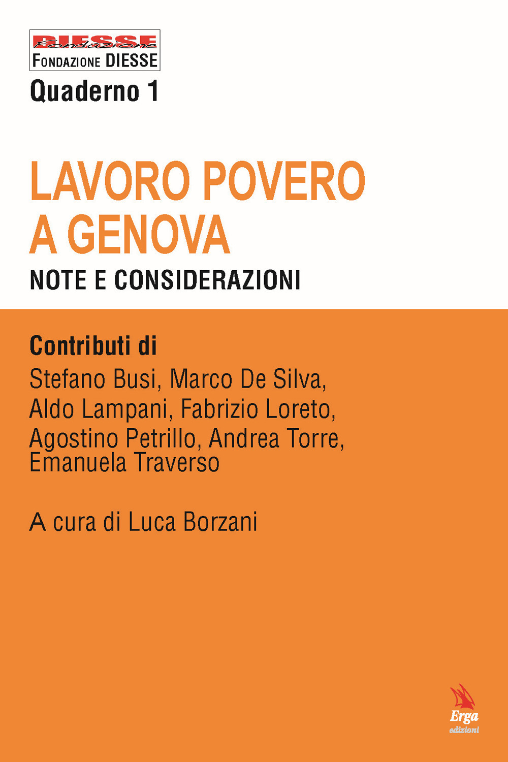 Lavoro povero a Genova. Note e considerazioni