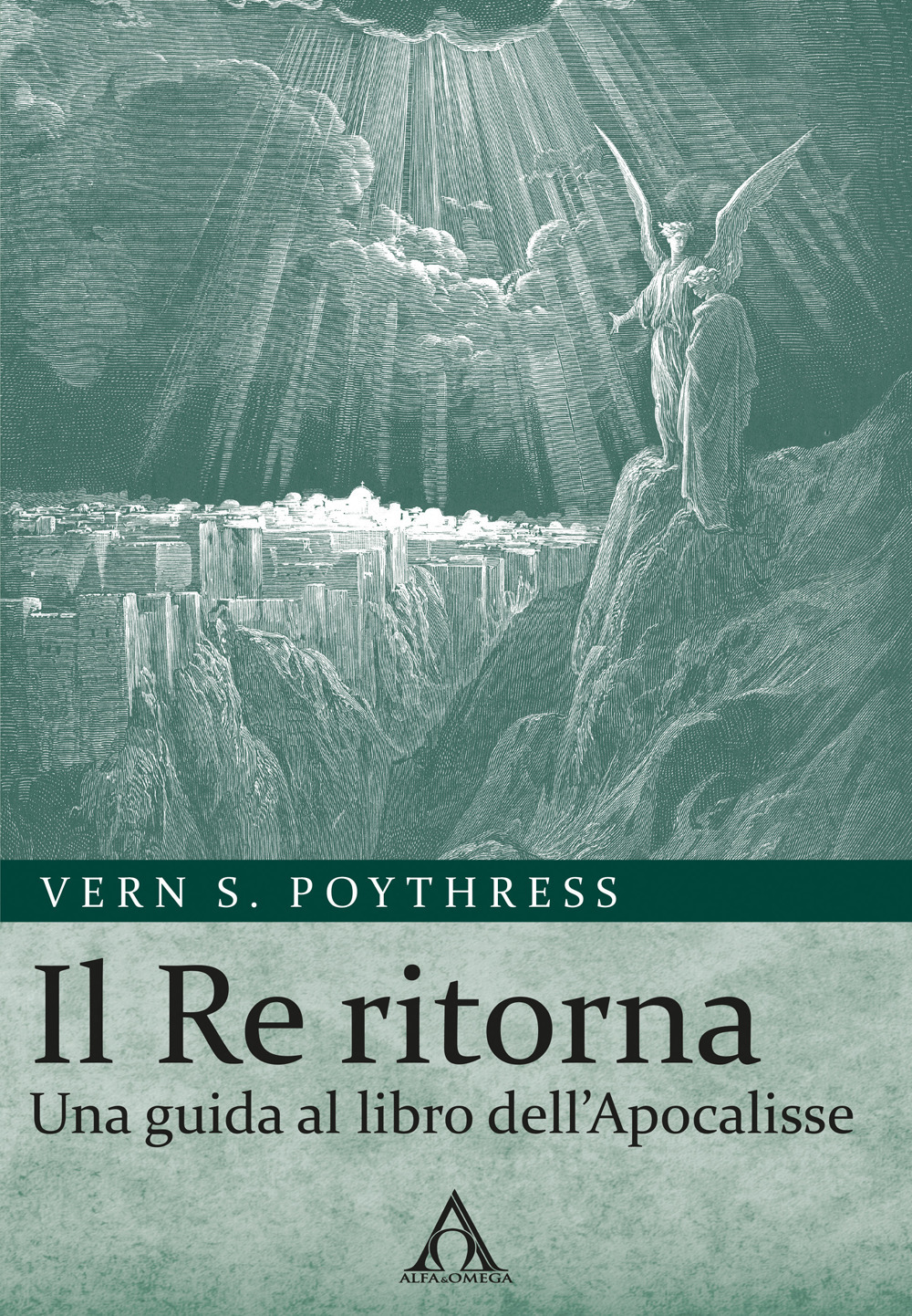 Il Re ritorna. Una guida al libro dell'Apocalisse