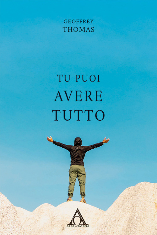 Tu puoi avere tutto