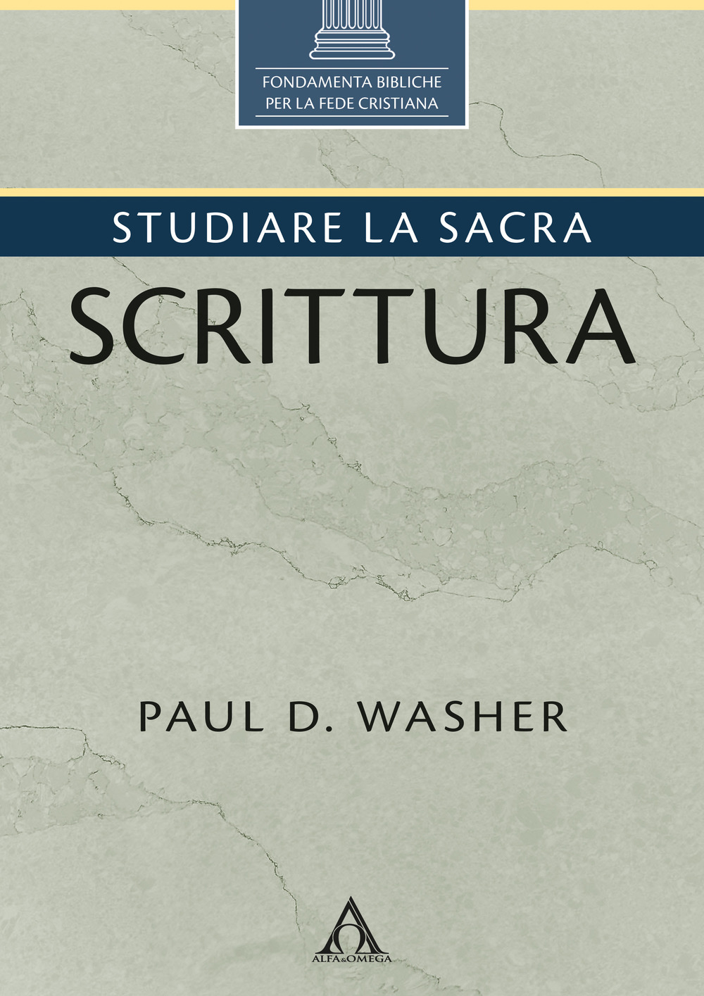 Studiare la Sacra Scrittura. Ediz. integrale