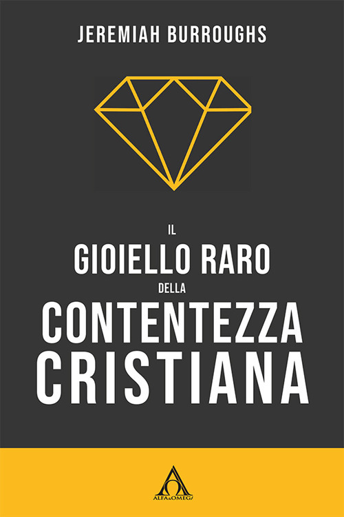 Il gioiello raro della contentezza cristiana