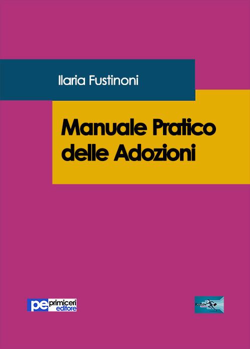 Manuale pratico delle adozioni