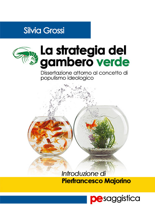 La strategia del gambero verde. Dissertazione attorno al concetto di populismo ideologico