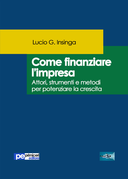 Come finanziare l'impresa