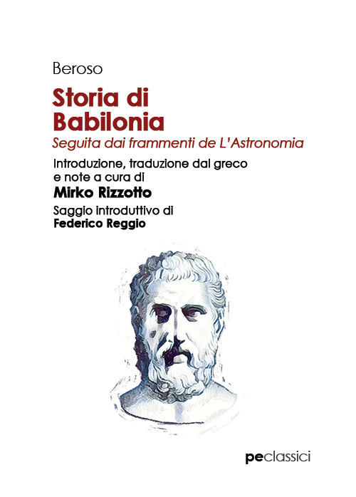 Storia di Babilonia. Seguita dai frammenti de L'Astronomia