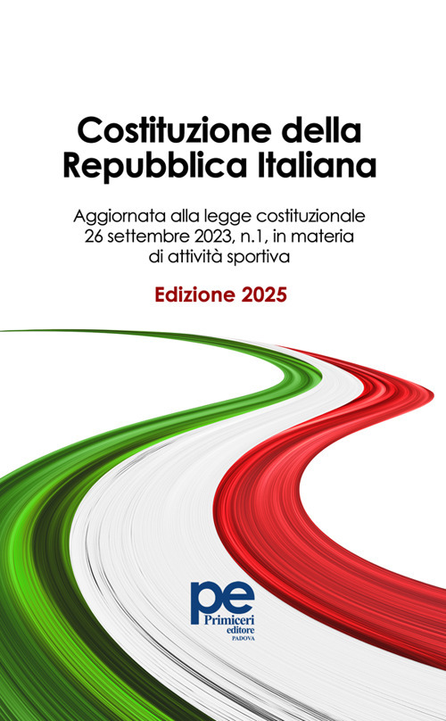 Costituzione della Repubblica Italiana. Ediz. 2025