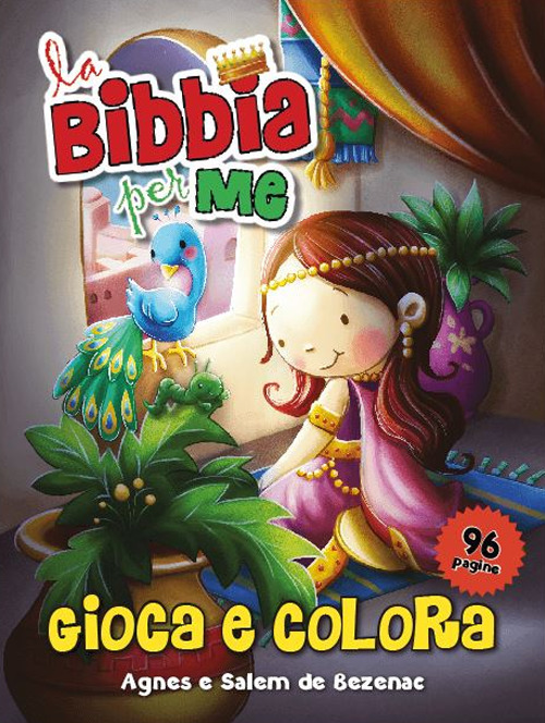 La Bibbia per me. Gioca e colora