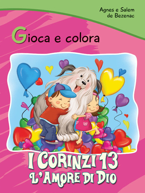 I Corinzi 13. L'amore di Dio. Gioca e colora