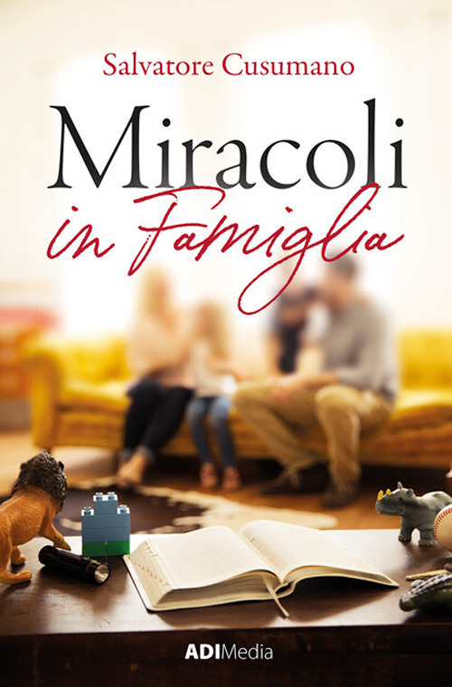 Miracoli in famiglia