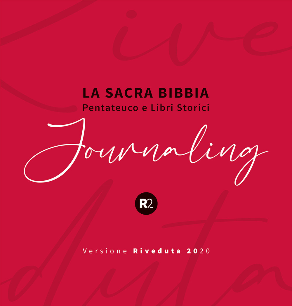 La sacra Bibbia. Pentateuco e libri storici. Journaling