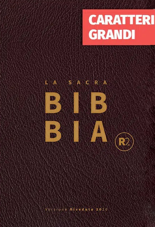 Bibbia R2. Versione riveduta 2020. Ediz. a caratteri grandi